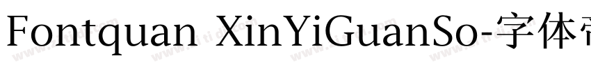 Fontquan XinYiGuanSo字体转换
